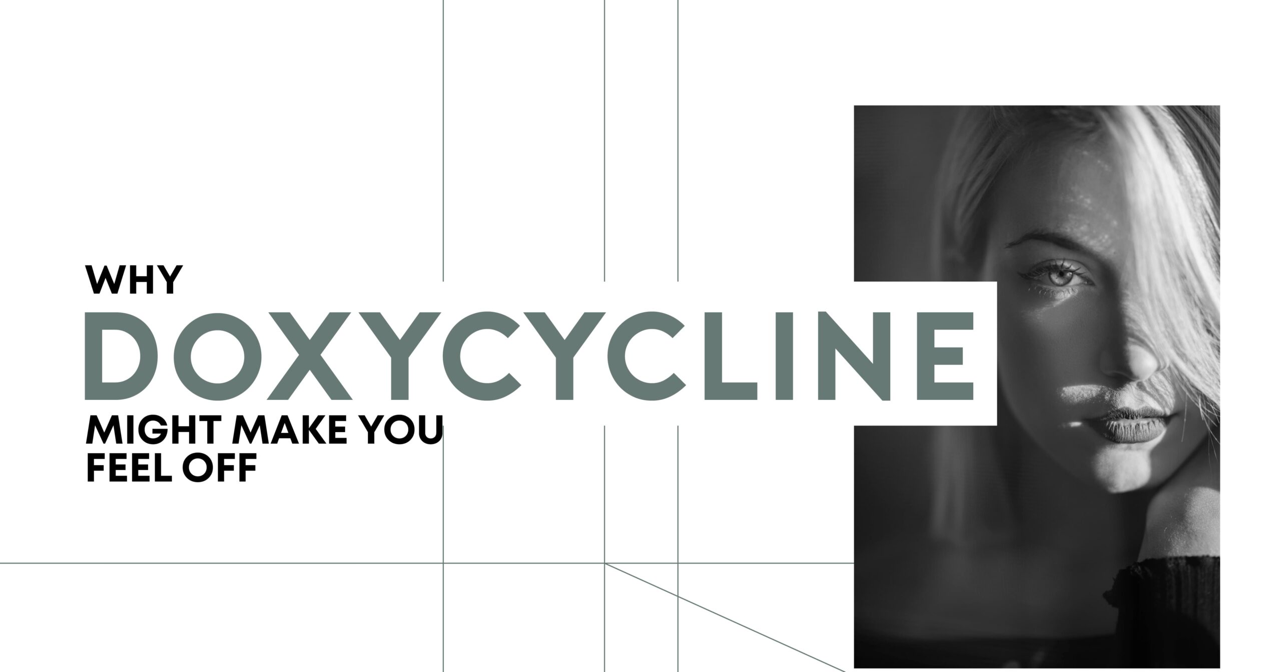 MTD blogs SEPT 2025-02 1 - Middle Tennessee Detox Doxycycline side effects blog post image: Woman's portrait with text "Why Doxycycline Might Make You Feel Off".