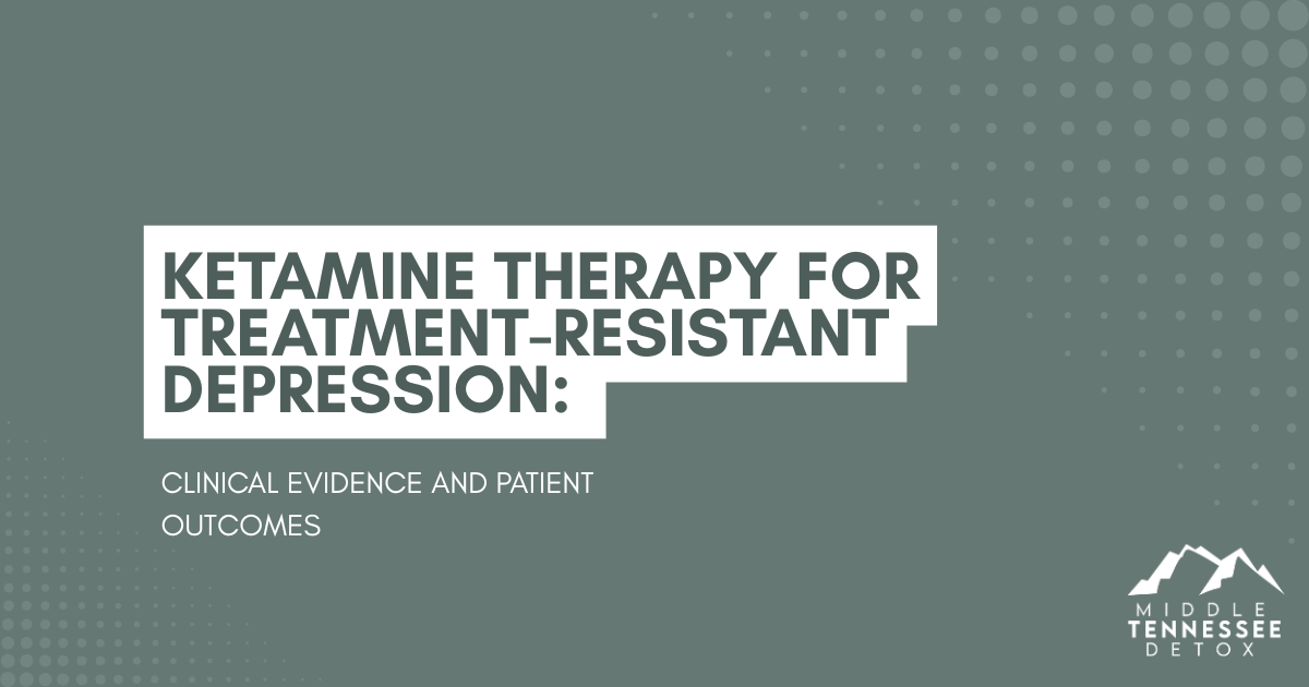 what-is-ketamine-therapy-guide-featured - Middle Tennessee Detox